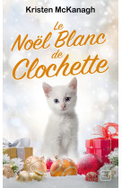 Le noël blanc de clochette