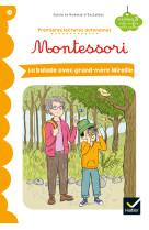 Premières lectures autonomes montessori niveau 3 - la balade avec grand-mère mireille