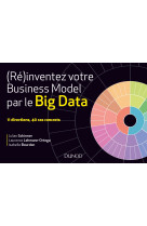 (ré)inventez votre business model par le big data