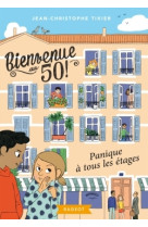 Bienvenue au 50 ! panique à tous les étages