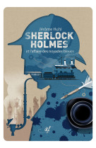 Sherlock holmes et l'affaire des noyades bleues