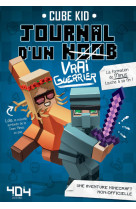 Journal d'un noob (vrai guerrier) - tome 4 minecraft