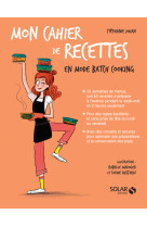 Mon cahier de recettes en mode batch cooking