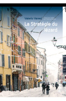 La stratégie du lézard