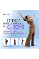 Entrez dans la pratique du qi gong