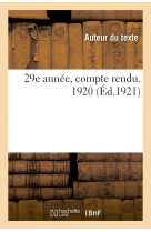 Compte rendu. 29e année (1920)