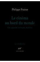 Le cinéma au bord du monde