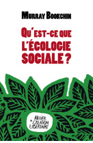 Qu'est-ce que l'ecologie sociale ?