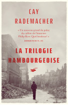 La trilogie hambourgeoise