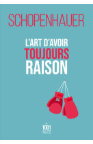 L'art d'avoir toujours raison