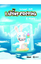 The lapins crétins - tome 06