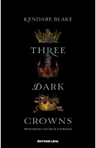 Three dark crowns