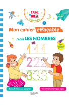 Sami et julie maternelle - mon cahier effaçable - j'écris les nombres (3-6 ans)