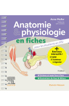 Anatomie et physiologie en fiches pour les étudiants en ifsi