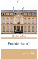 Présidentiable ?