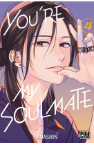 You're my soulmate t04