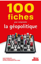 100 fiches pour comprendre la géopolitique