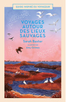 Voyages autour des lieux sauvages