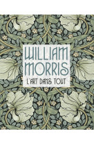 William morris l'art dans tout