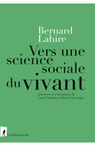 Vers une science sociale du vivant - questions et avant-propos de laure flandrin et francis sanseigne