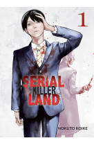 Serial killer land t01