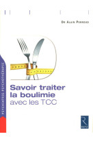 Savoir traiter la boulimie avec les tcc