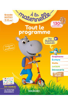 Tout le programme grande section 5-6 ans - a la maternelle