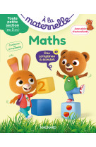 Maths toute petite section 2-3 ans - a la maternelle