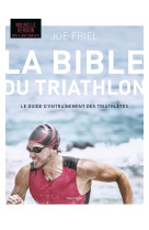 La bible du triathlon, nouvelle version