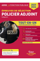 Policier adjoint - catégorie c - tout-en-un