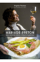 Mariage breton : mes accords cidres, galettes et crêpes