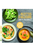 Recettes d'ailleurs... 100% locales !