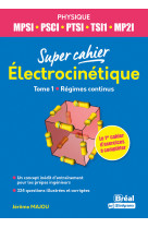 Electrocinétique physique mpsi, psci, ptsi, tsi1, mp2i