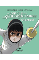 Le cercle des mousquetaires - tome 1