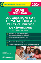 Crpe – admission – 200 questions sur le système éducatif et les valeurs de la république