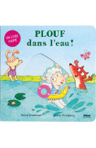 Plouf dans l'eau !