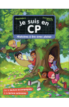 Je suis en cp - histoires à lire avec plaisir