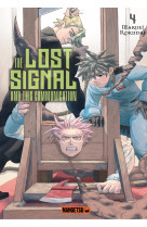 The lost signal & this communication t04