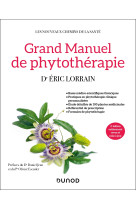 Grand manuel de phytothérapie - 2e éd.