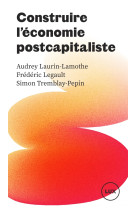 Construire l'économie postcapitaliste