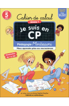 Je suis en cp - cahier de calcul