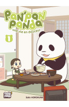 Pan'pan panda, une vie en douceur t01