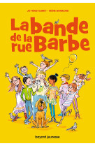 La bande de la rue barbe