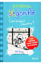 Journal d'un dégonflé - tome 6 - carrément claustro