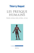 Les presque-humains