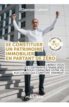 Se constituer un patrimoine immobilier en partant de zéro