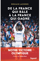 De la france qui râle à la france qui gagne