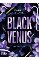 Les légendes - tome 1 - black venus