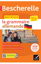 Bescherelle - maîtriser la grammaire allemande  (grammaire & exercices)