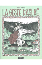 La geste d'aglaé - ancienne edition